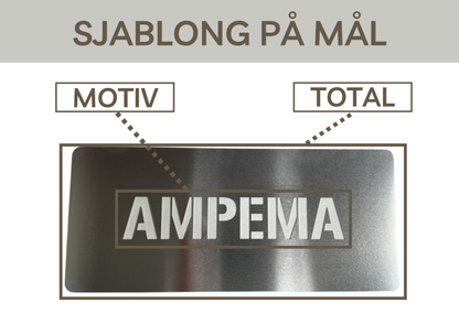 Sjablong med egen tekst eller logo – på mål